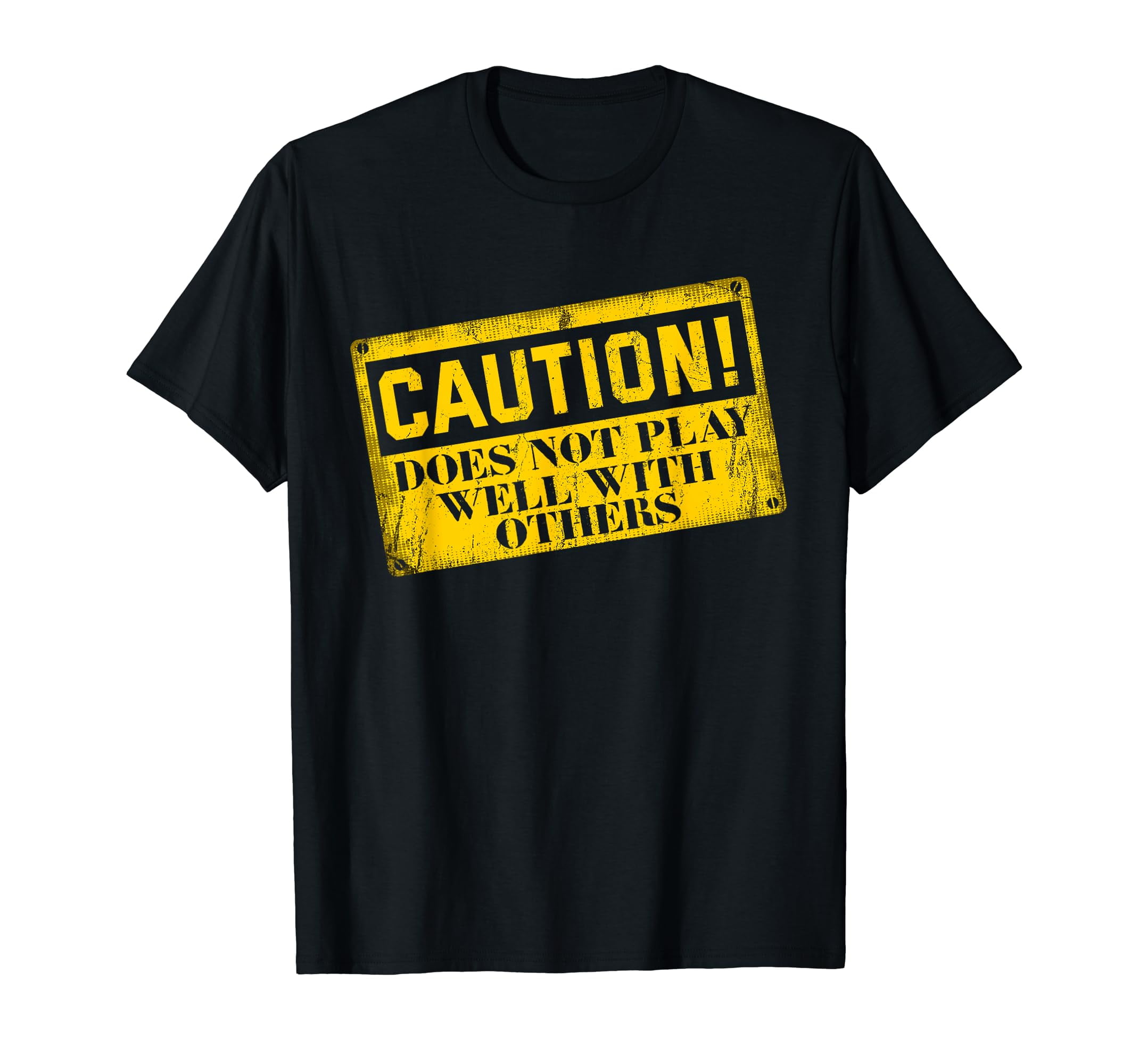 warning-does-not-play-well-with-others-caution-sign-t-shirt-t-shirt