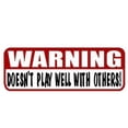 thumbnail image 1 of Warning Doesn't Play Well with Others- 4"X1" Vinyl Motorcycle Helmet Sticker Decal, 1 of 1