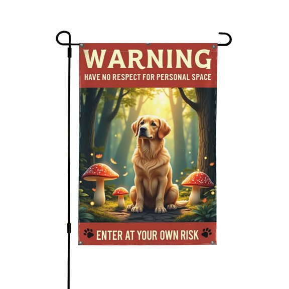Warning Dog Garden Flag 12x18 Inch Double Sided – Have No Respect For Personal Space, Enter At Your Own Risk, Outdoor Yard Decoration For Porch, Lawn & Patio