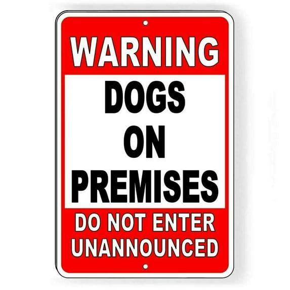 Warning Dogs On Premises Do Not Enter Unannounced Metal Sign Beware of Dog