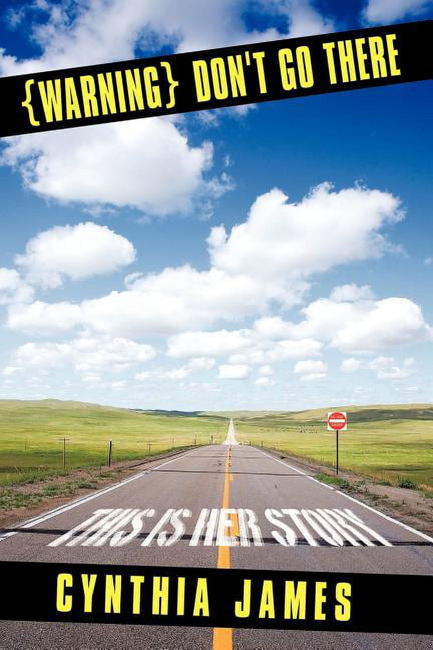 {Warning} Don't Go There This Is Her Story, (Paperback)(02)