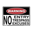 thumbnail image 1 of Warning No Entry Trespass Excuses Private Property Do Not Enter Animal Gun Protection Injury Death Notice Black Red White Rectangle Label Sticker Decal Made in America (3.5" x 5"), 1 of 1