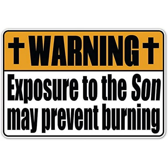 Warning Exposure to The Son May Prevent Burning Christ Jesus Christian Cross Bumper Sticker Decal (Small 2"x3", Standard)
