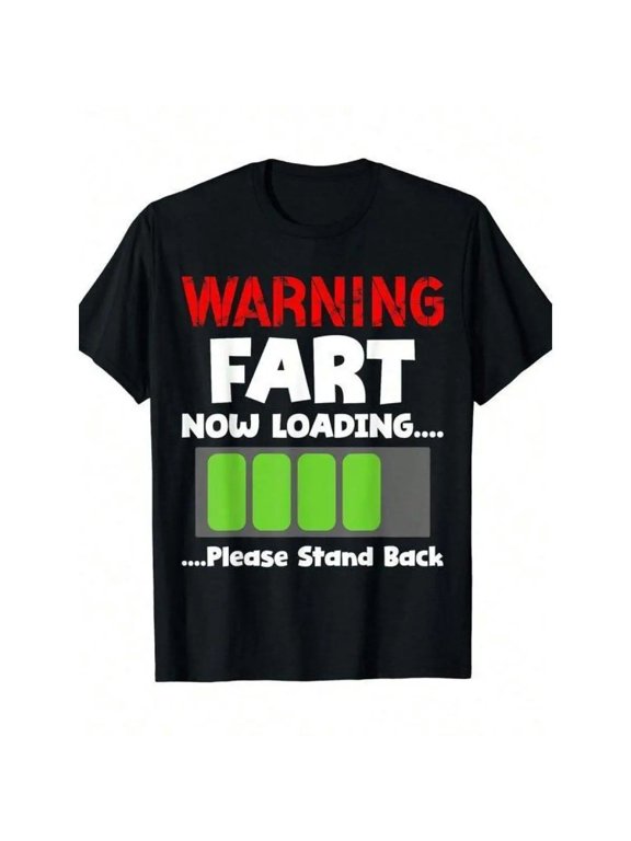 Warning Fart Now Loading Please Stand Back Funny T-Shirt Family Streetwear