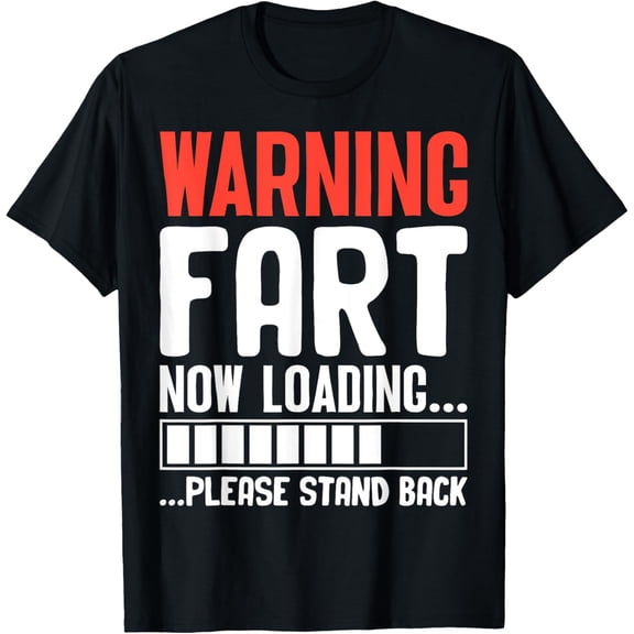 Warning Fart Now Loading Please Stand Back T-ShirtMen and women, Black T-shirt, size: Extra large