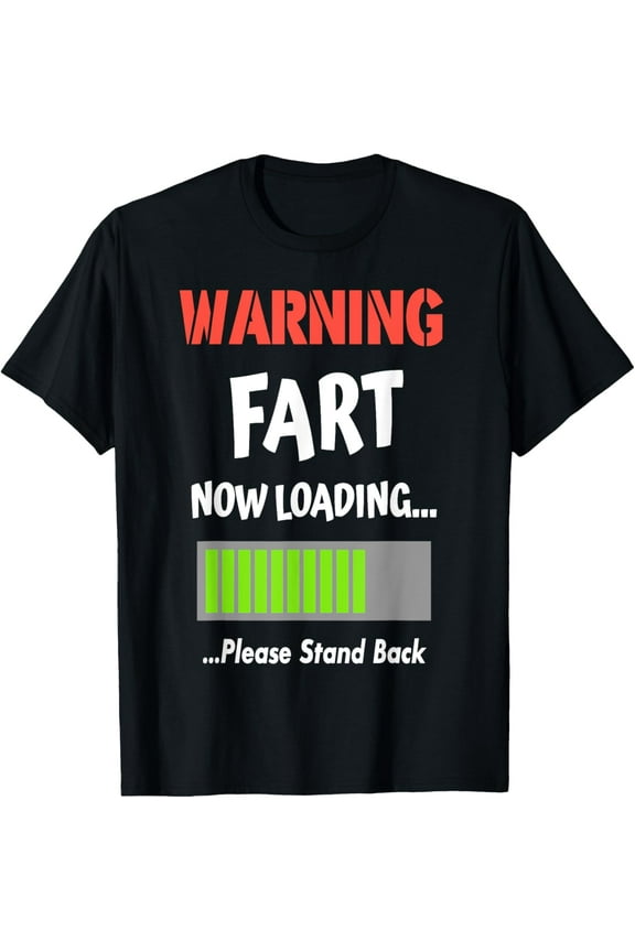 Warning Fart Now Loading Please Stand Back T-ShirtMen and women, Black T-shirt, size: Extra large