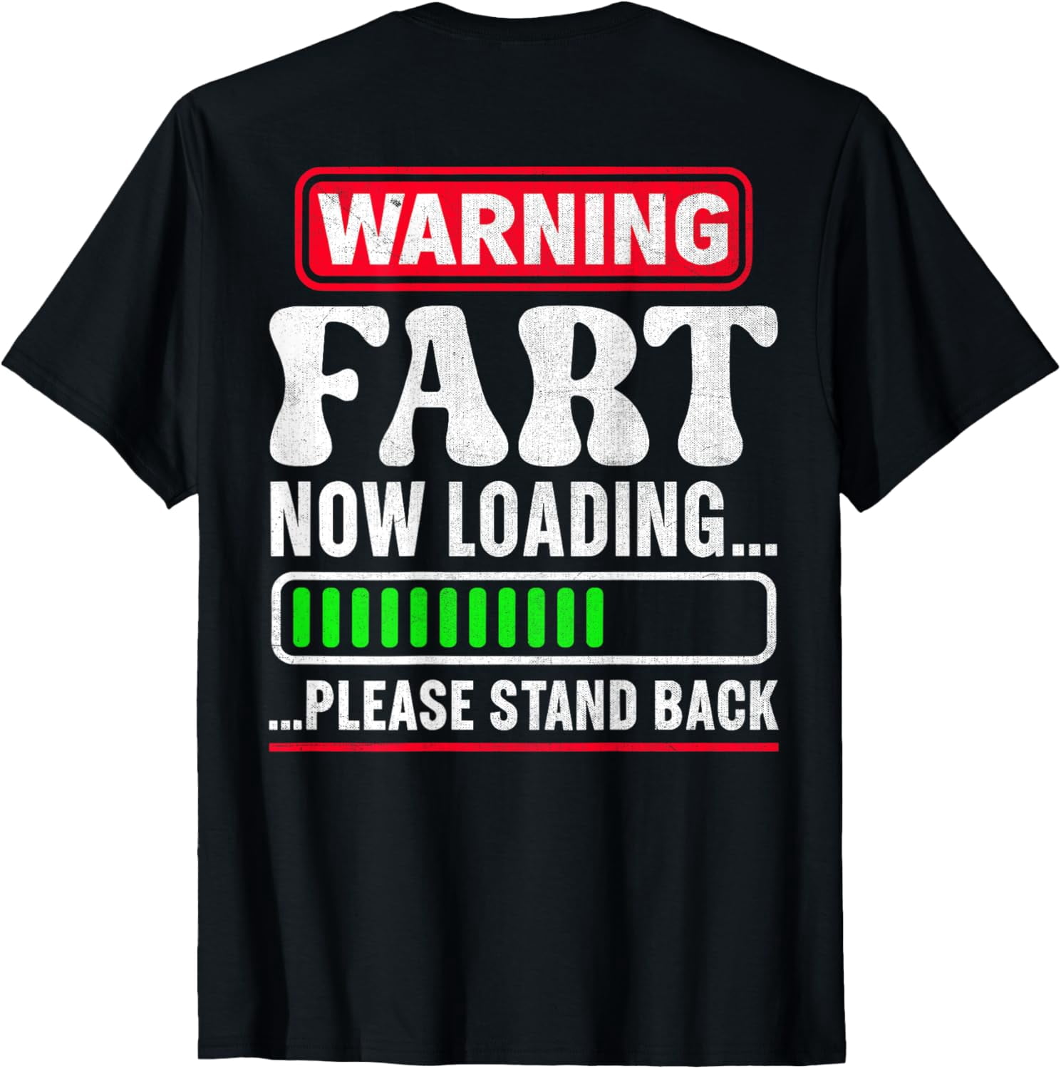 Warning Fart Now Loading Please Stand Back T-Shirt - Walmart.com