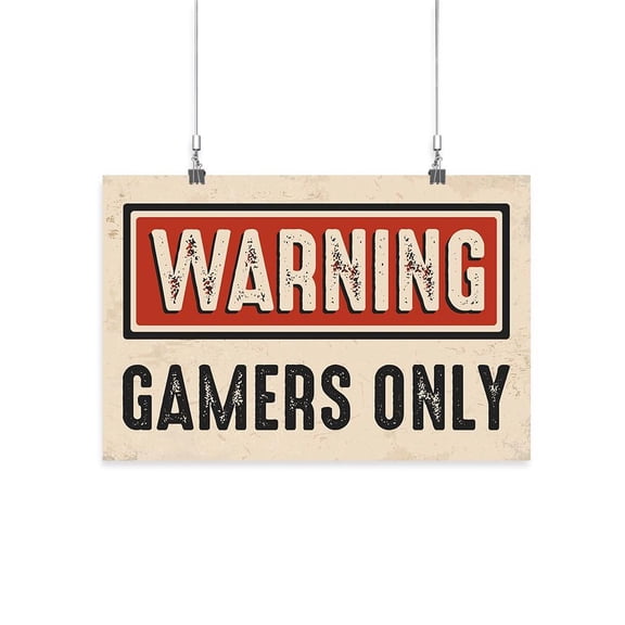Warning! Gamers Only Poster - Smartprints Designs,