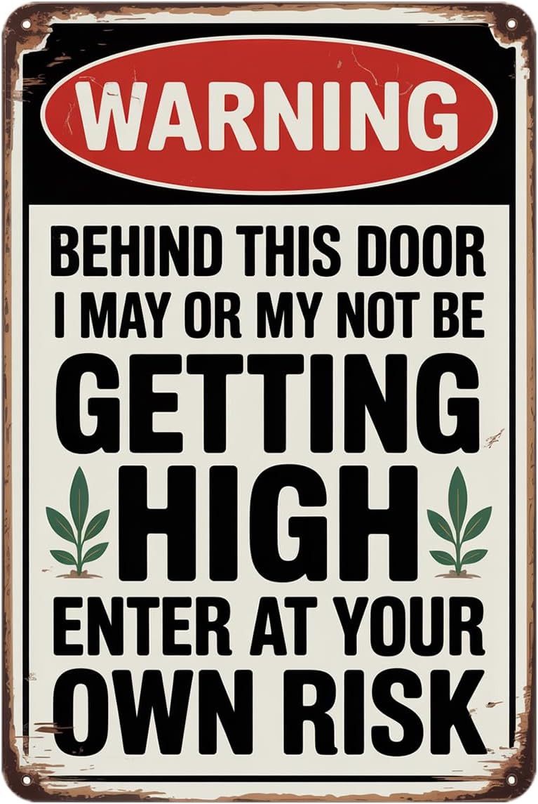Warning Getting High tin sign Vintage Funny Caution Metal Sign Suitable ...