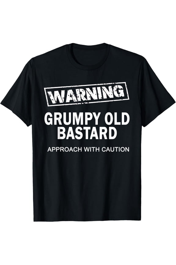 Warning Grumpy Old Bastard T-Shirt