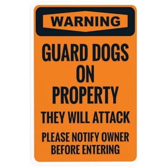 Warning Guard Dogs On Property They Will Attack Please Notify Owner Before Entering Warning Sign, Beware Of Dog Security Metal Signs for Business Wall Safety Caution Custom Decor 8 x 12 Inch