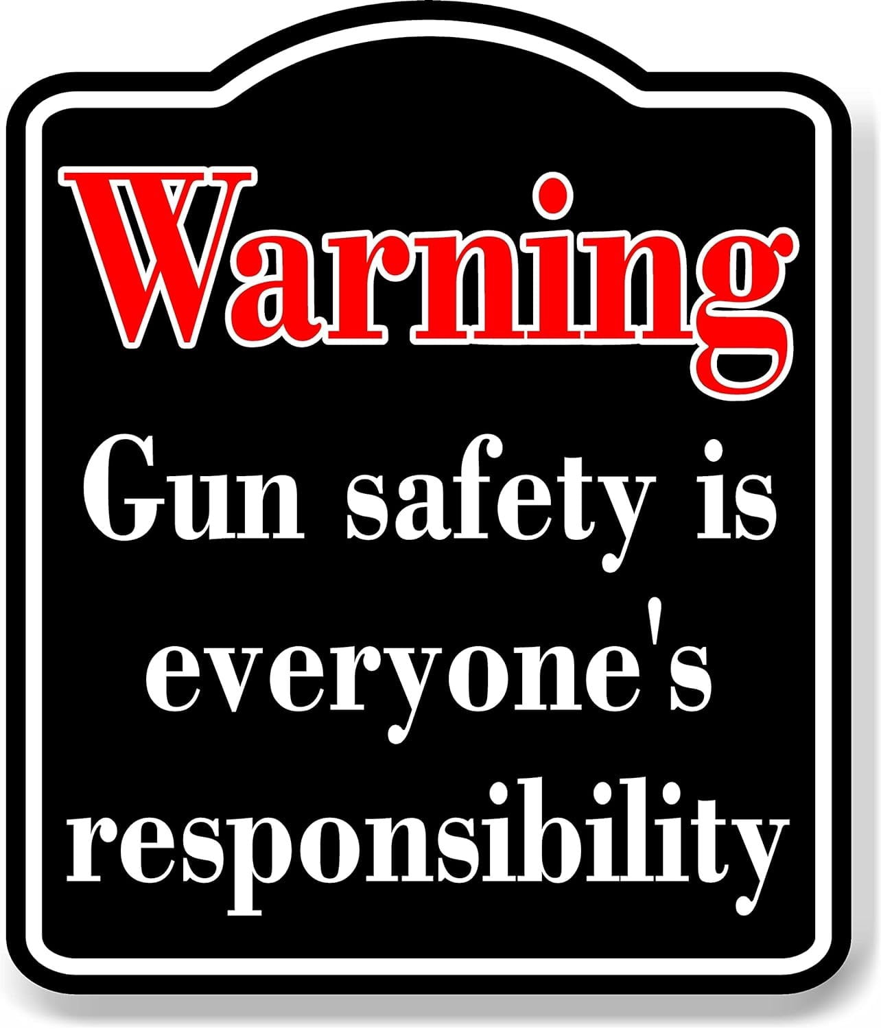 Warning Gun safety is everyones responsibility Red BLACK Aluminum Composite Sign, 20"x24"