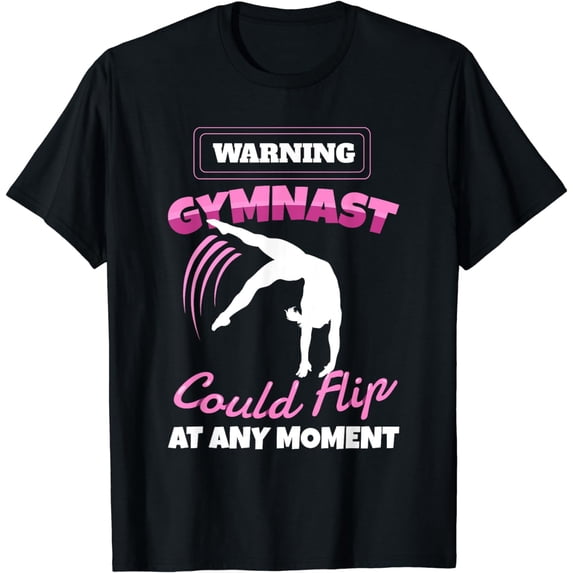 Warning Gymnast Could Flip At Any Moment Gift For Girls Kids T-Shirt