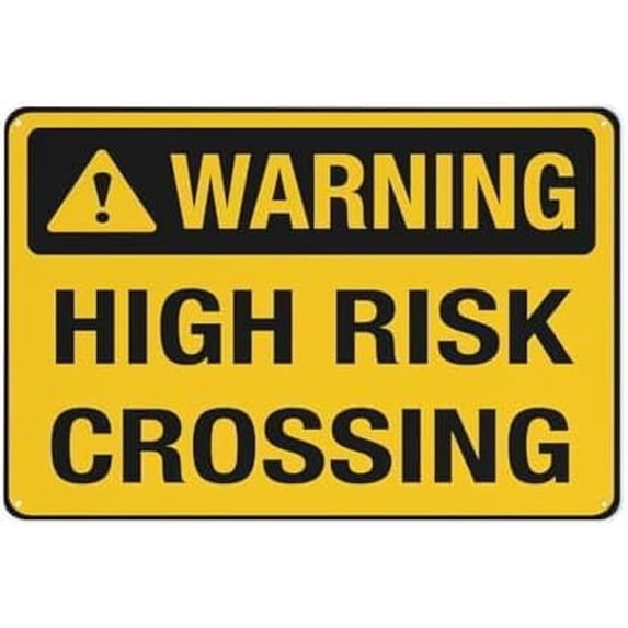 Warning High Risk Crossing Metal Sign 8"x12", Grade Sheeting Rust Free Aluminum Weather Resistant Waterproof Easy-Mount, For Indoor Outdoor Traffic Safety