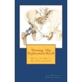 thumbnail image 1 of Warning: Hip Replacement Recall: Warning: Hip Replacement Recall Metal on Metal Devices Paperback 1461042356 9781461042358 Lisa G. Douglas, 1 of 1