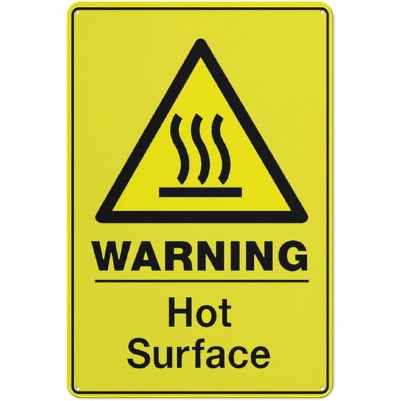 Warning Hot Surface Sign 8"x12" Rust Free Aluminum - Uv Protected, Waterproof, Weatherproof And Fade Resistant - 4 Pre-Drilled Holes