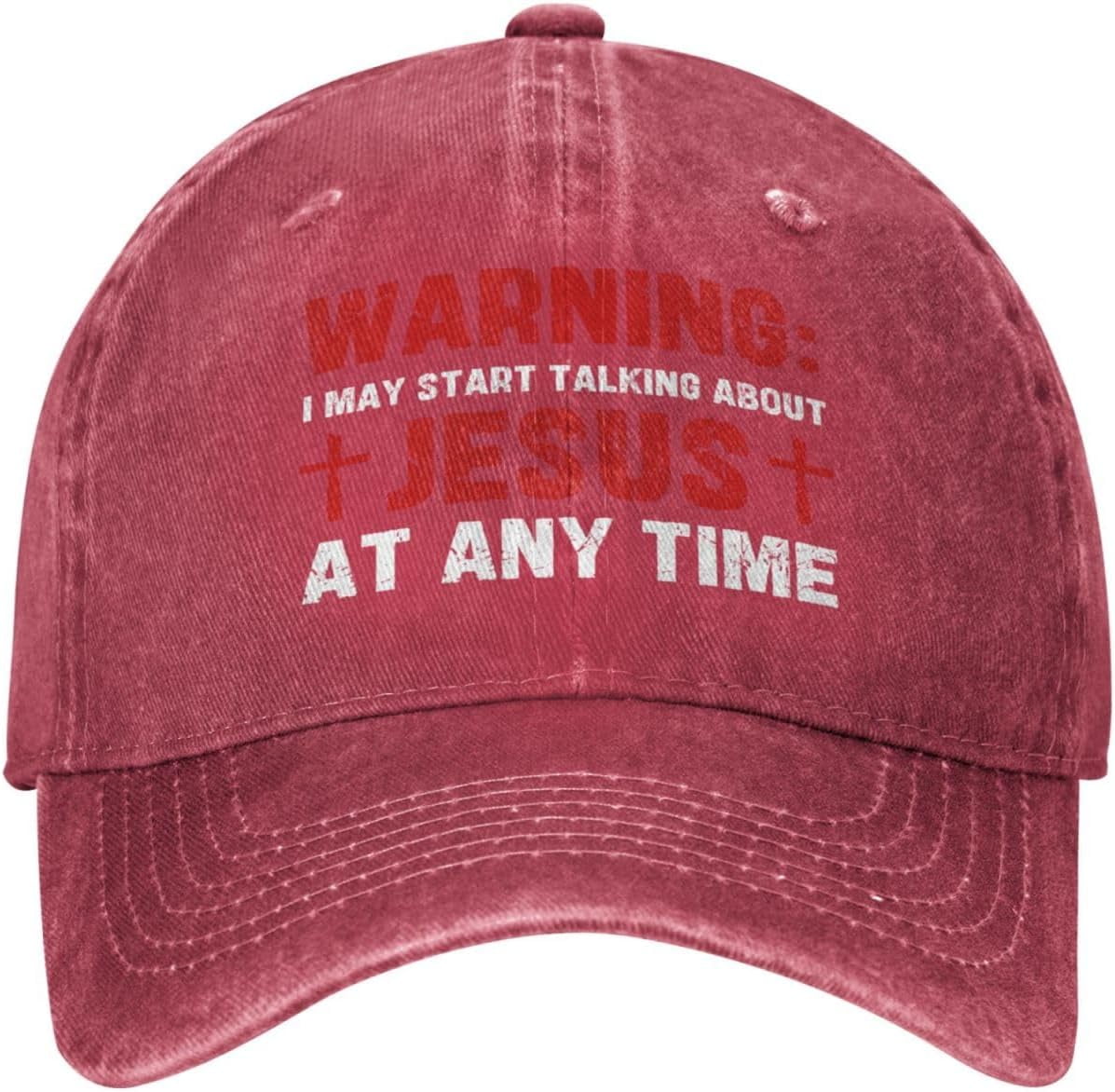 Warning I May Start Talking About Jesus at Any Time Hat Funny Fashion ...