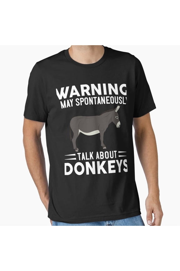 Warning I May Talk About Donkeys Funny Farm Lover Quote Humor Unisex T-Shirt, up to size 5XL