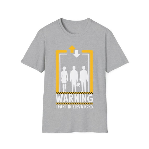 Warning I fart in Elevators Graphic Art Sarcasm Unisex Softstyle T-Shirt