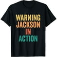 thumbnail image 1 of Warning Jackson In Action Funny Custom Name For Boys T-Shirt, 1 of 3