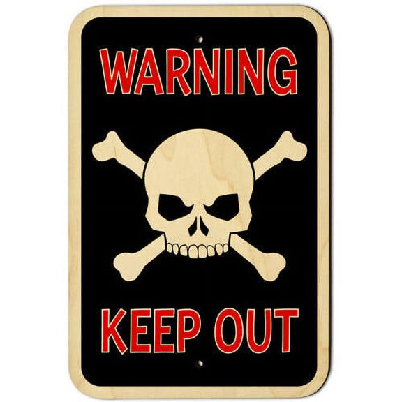 Warning Keep Out Skull and Crossbones Sign
