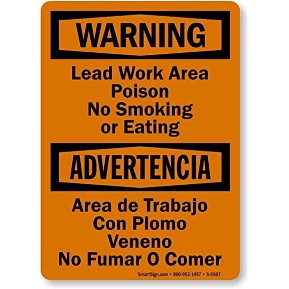 Warning - Lead Work Area, Poison, No Smoking or Eating” Bilingual Sign