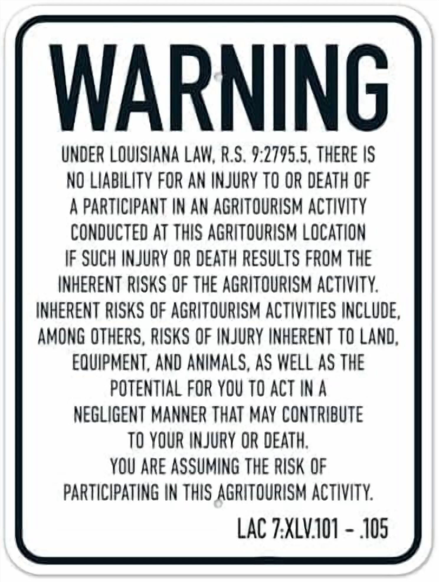 Warning Under Louisiana Law There is No Liability for an Injury Or ...