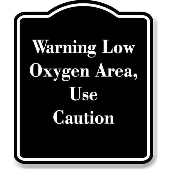 O2 Proper Sign Warning Low Oxygen Area Use Caution BLACK Aluminum Composite Sign 8.5 ...