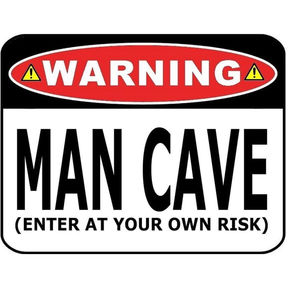 Warning Man Cave (Enter at Your Own Risk) Fun Metal Sign Size: 8 x 12 Inch