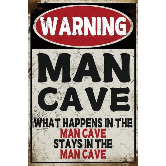Warning Man Cave Tin Sign Funny Metal Garage Signs For Men decor (Aluminum) Size: 8 x 12 inch