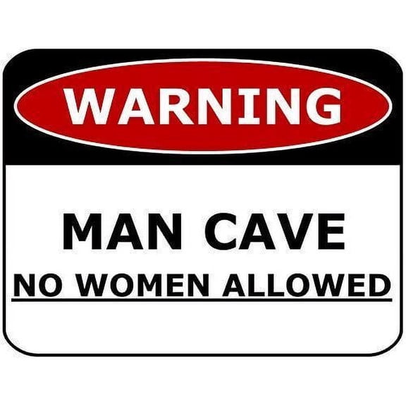 Warning Man Cave no Women Allowed Funny Metal Sign Size: 8 x 12 Inch