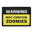 thumbnail image 1 of Warning May Contain Zoomie - Removable Patch, 1 of 3
