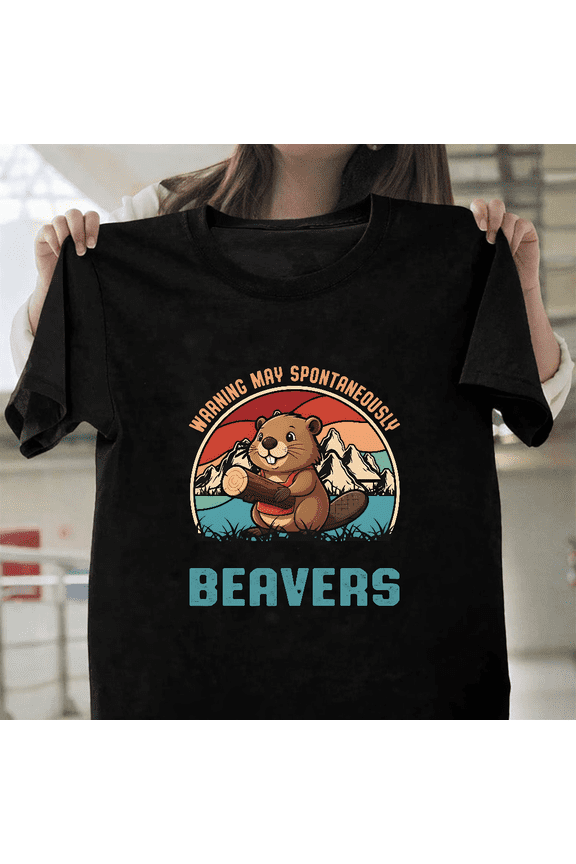 Warning May Spontaneously Start Talking About Beavers Humor Unisex T-Shirt, for men & women, up to size 5XL.