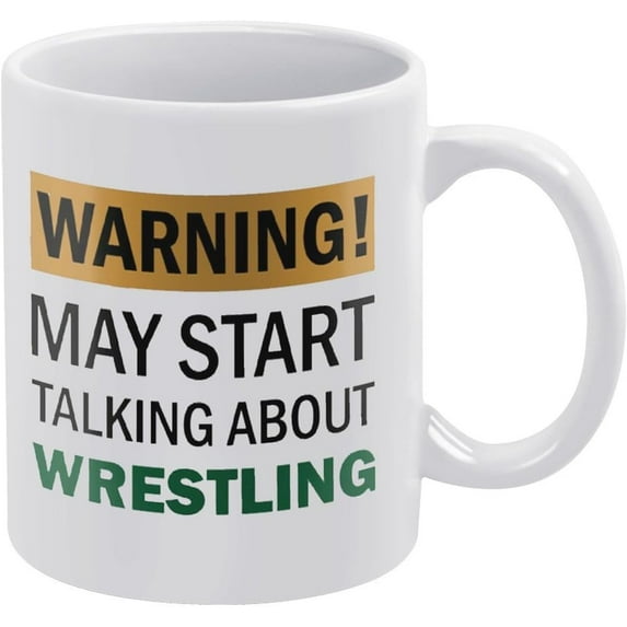 Warning May Start Talking About Wrestling Mug Funny Mugs Mug | Ceramic Coffee Cup | Decorative Home Kitchen Drinkwear | Funny Birthday Christmas Gift