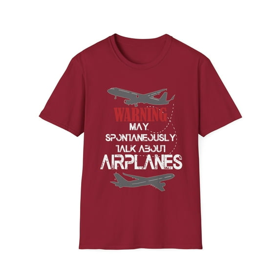 Warning May spontaneously Graphic Gift Cool Talks About Airplanes Slim Graphic Men Women Unisex Softstyle T-Shirt