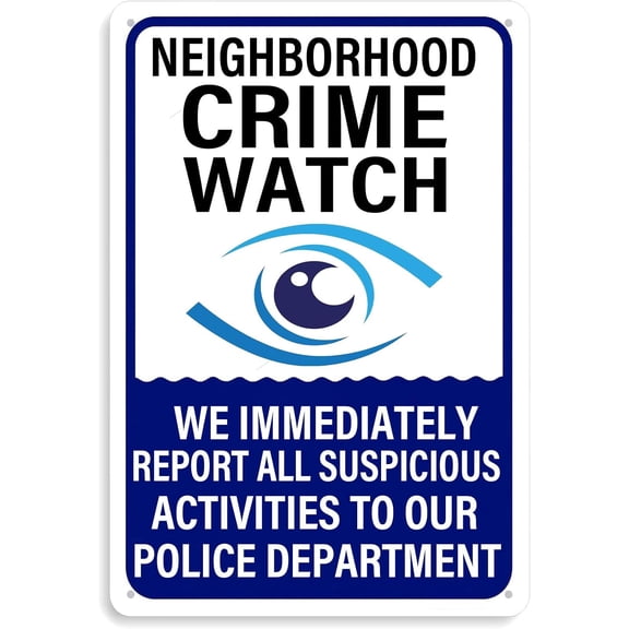 Warning Metal Plaque Poster Tin Signs,Neighborhood Crime Watch We Immediately Report All Suspicious Retro Wall Decor Metal Sign for Home Kitchen Bar Room Garage Decor 8x12 Inch