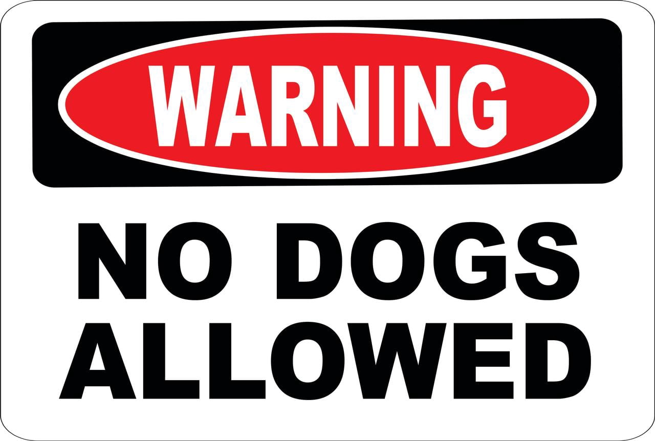 Warning No Dogs Allowed Aluminum 8 x 12 Metal Novelty Vintage ...