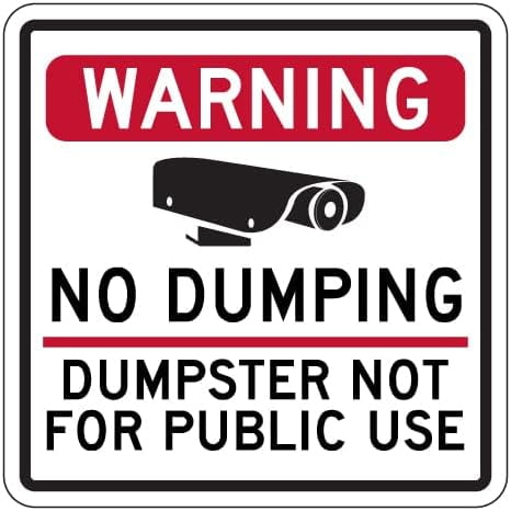 Warning No Dumping Dumpster Not For Public Use Sign 12"x 8" Metal Signs For Outdoor & Indoor