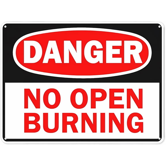 Warning No Open Burning Traffic Sign 8"x12" - Aluminum Safety Tin Road - For Construction Site Campground Workplace