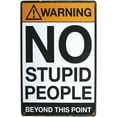 thumbnail image 1 of Warning No Stupid People Funny Tin Sign Bar Pub Garage Diner Cafe Home Wall Decor Home Decor Art Poster Retro Vintage, 1 of 5