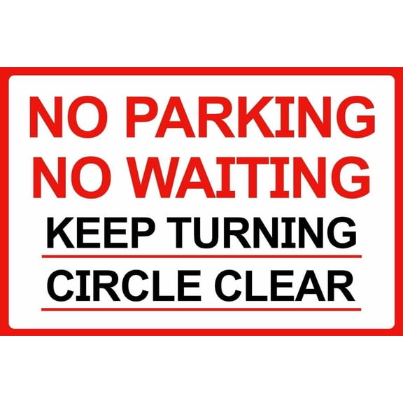 Warning No parking No Waiting Keep Turning Circle Clear metal park safety aluminum Sign Size: 16 x 12 Inch