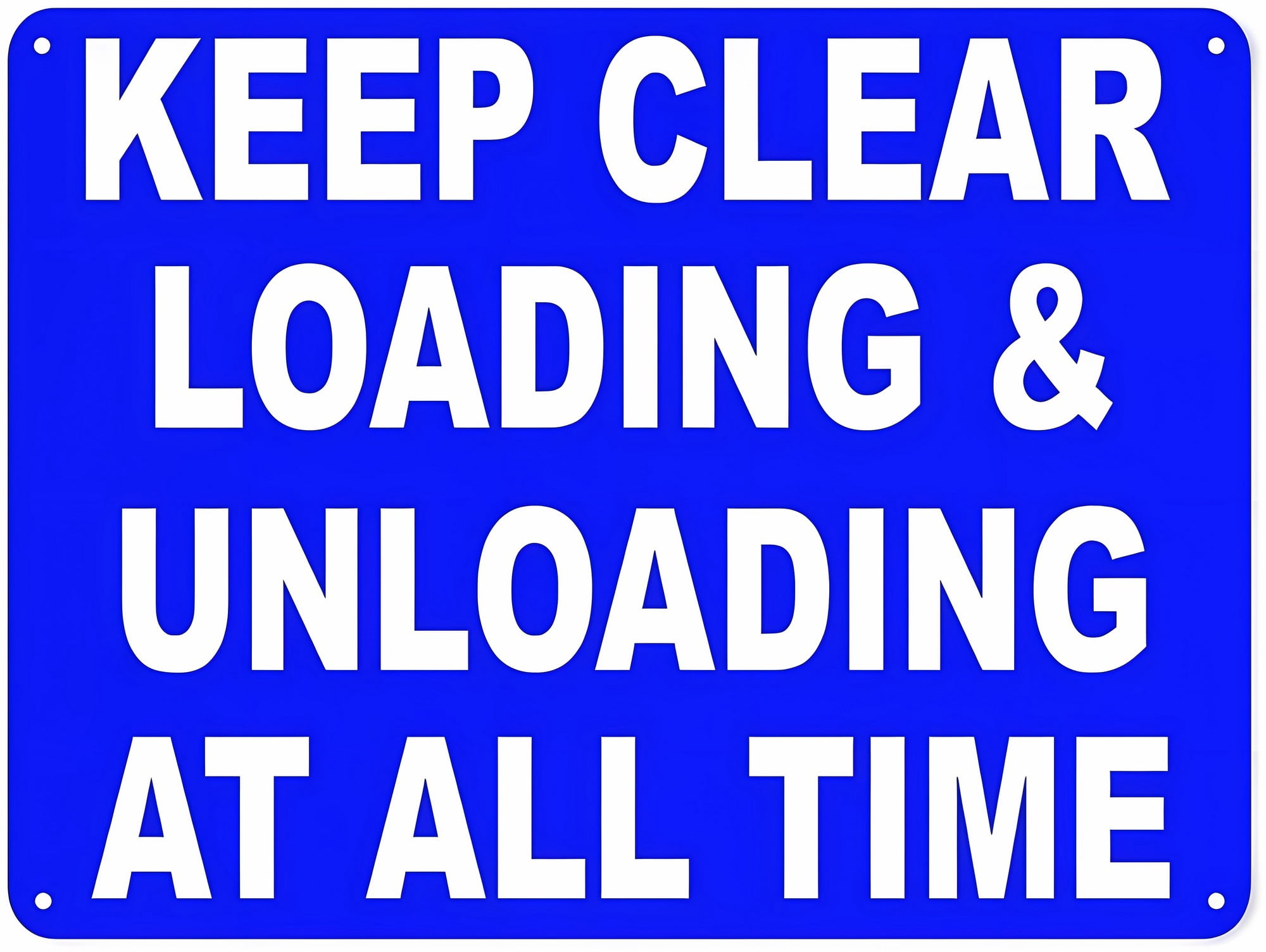 Warning Notice Traffic Sign Keep Clear Loading & Unloading at All Time ...