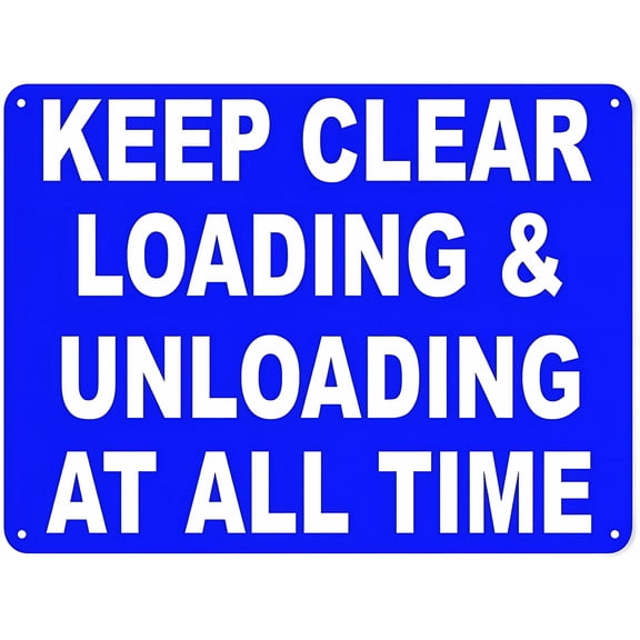 Warning Notice Traffic Sign Keep Clear Loading & Unloading at All Time Sign1 - 8"x12" Aluminum Safety Tin Road Sign for Warehouse, Dock