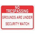 thumbnail image 1 of Warning Notice Traffic Sign,NO TRESPASSING - Grounds are Under Security Watch, Aluminum Safety Danger Tin Road Sign Safety Signs for Workplace 12×8, 1 of 4