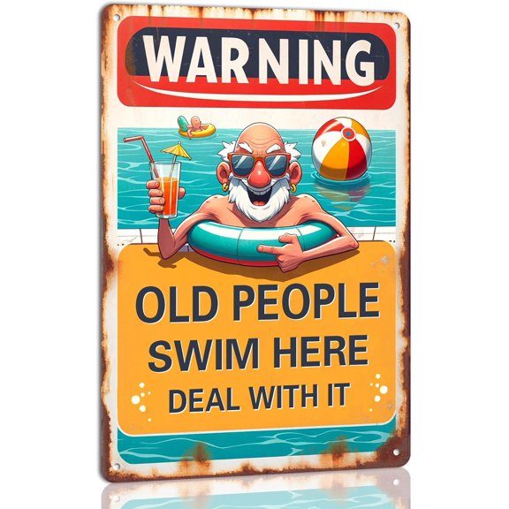 Warning Old People Swim Here Metal Tin Sign Pool Rules Retro Sign Pool Poster for Farmhouse Swimming Pool Home Wall Decor Indoor/Outdoor Use Metal Sign 8x12 Inch