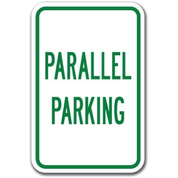 Warning “Parallel Parking” Metal Sign Courtyard Decoration,Office For Outdoor & Indoor 8 X 12 Inch