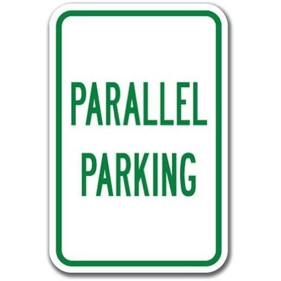 Warning “Parallel Parking” Metal Sign Courtyard Decoration,Office For Outdoor & Indoor 8 X 12 Inch