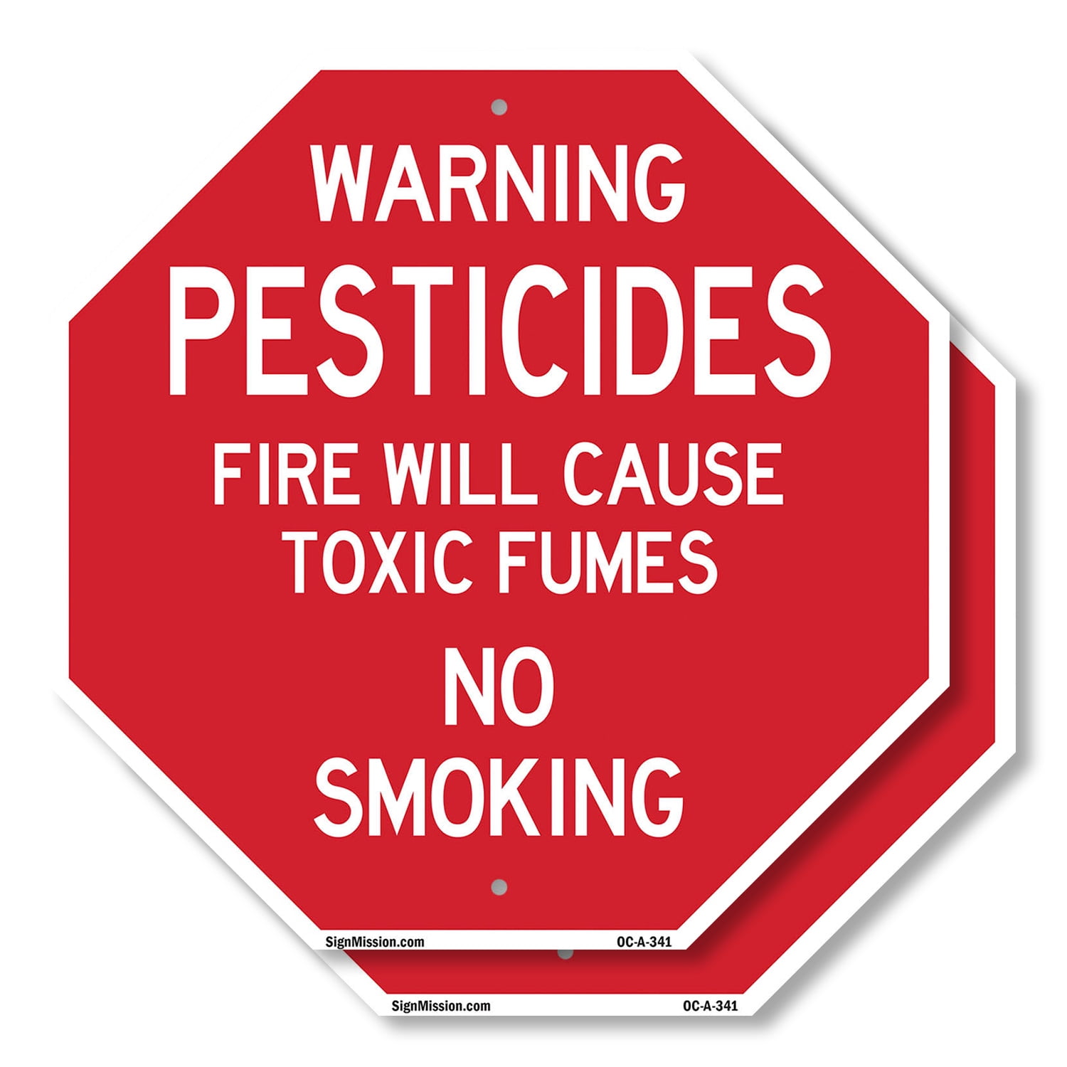 Warning Pesticides Fire Will Cause Toxic Fumes No Smoking (2 Pack) 18