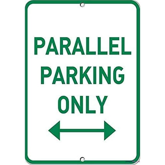 Warning Plaque Parallel Parking Only Parking Sign Courtyard Decoration, Office For Outdoor & Indoor 8 X 12 Inch
