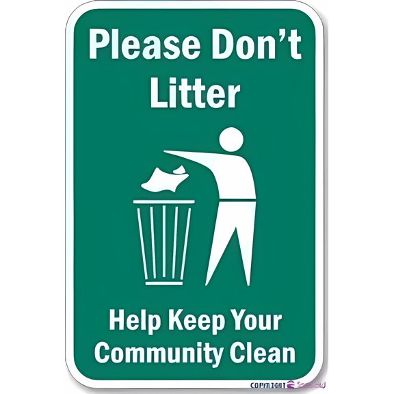 Warning Plaque Please Don't Litter Help Keep Your Community - 8"x12" Metal Tin Sign, Litter Prevention Decor for Outdoor Indoor Home Office